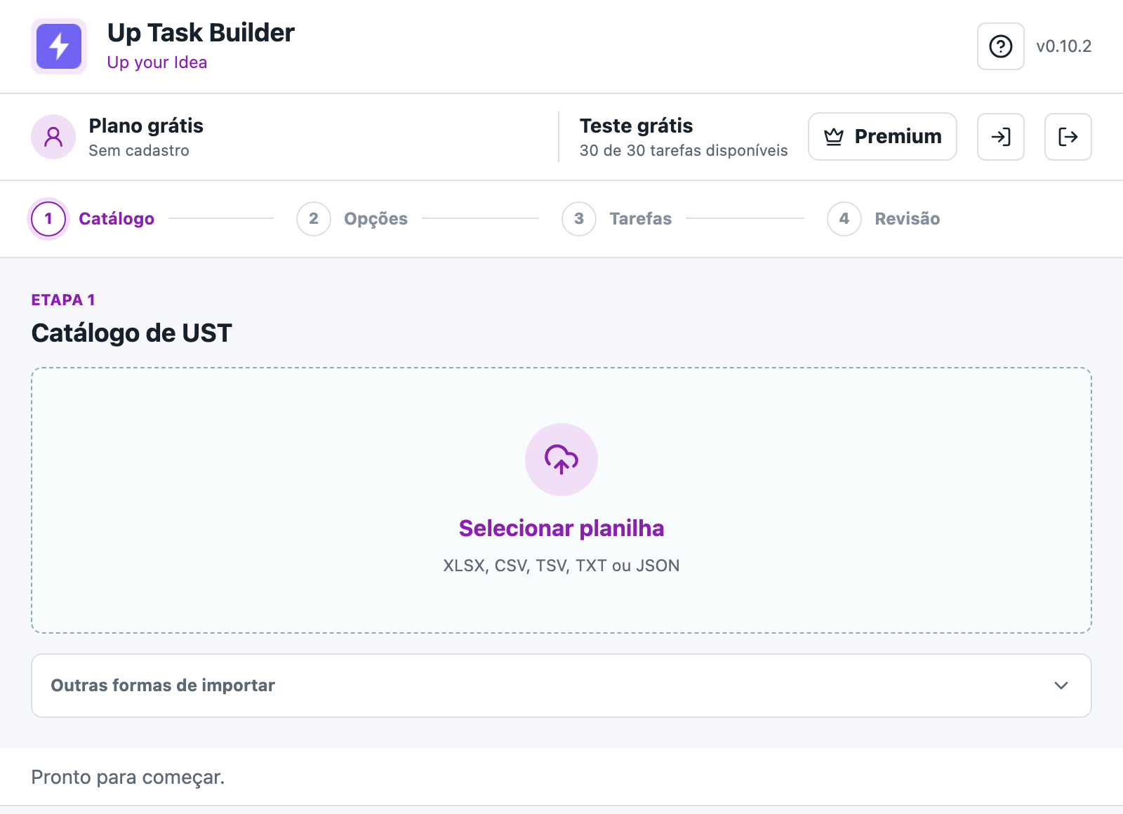 Tela do Up Task Builder com plano gratuito ativo, etapas do fluxo e importação do catálogo de UST